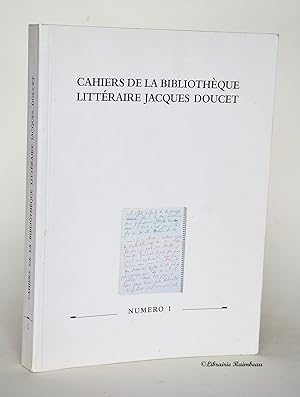 Bild des Verkufers fr cahiers de la bibliothque littraire Jacques Doucet - numro 1 zum Verkauf von Librairie Raimbeau