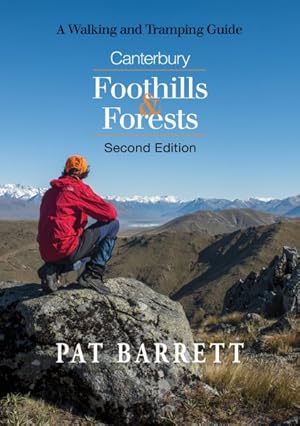 Seller image for Canterbury Foothills & Forests : A Walking and Tramping Guide for sale by GreatBookPrices