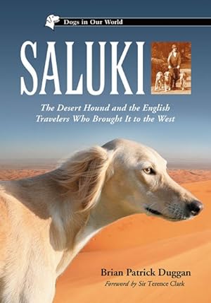 Seller image for Saluki : The Desert Hound and the English Travelers Who Brought It to the West for sale by GreatBookPrices