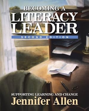 Seller image for Becoming a Literacy Leader : Supporting Learning and Change for sale by GreatBookPrices