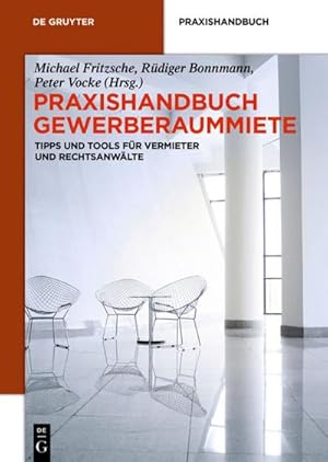 Bild des Verkufers fr Praxishandbuch Gewerberaummiete : Tipps und Tools fr Vermieter und Rechtsanwlte zum Verkauf von AHA-BUCH GmbH