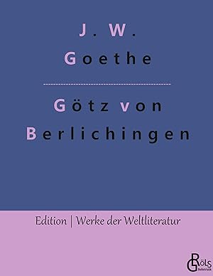 Image du vendeur pour Goetz von Berlichingen mis en vente par moluna