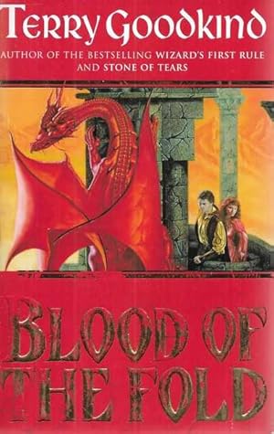 Blood of the Fold [Book Three of the Sword of Truth]