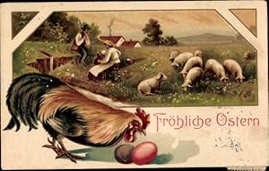 Präge Litho Glückwunsch Ostern, Schafe auf der Weide, Hahn, Ostereier