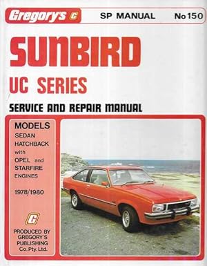 Sunbird UC Series Sedan and Hatchback fitted with Opel and Starfire Engines 1978-1980 - Service a...
