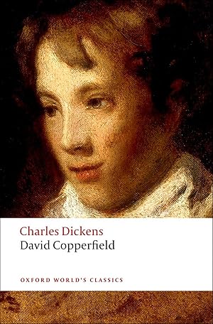 Oxford Worlds Classics: David Copperfield