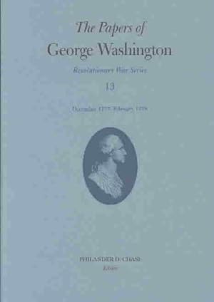 Image du vendeur pour Papers of George Washington : December 1777-February 1778 mis en vente par GreatBookPrices