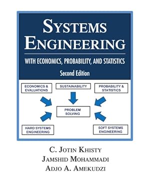 Seller image for Systems Engineering With Economics, Probability and Statistics for sale by GreatBookPrices