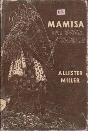 Seller image for Mamisa: The Swazi Warrior for sale by Goulds Book Arcade, Sydney