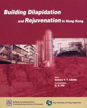 Seller image for Building Dilapidation and Rejuvenation in Hong Kong for sale by GreatBookPrices