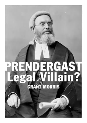 Immagine del venditore per Prendergast : Legal Villain? venduto da GreatBookPrices