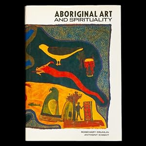 Imagen del vendedor de Aboriginal art and spirituality a la venta por Douglas Stewart Fine Books