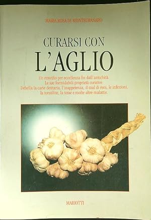Seller image for Curarsi con l'aglio for sale by Librodifaccia