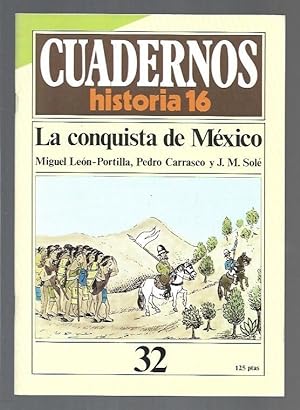 Imagen del vendedor de CUADERNOS HISTORIA 16. NUMERO 32: LA CONQUISTA DE MEXICO a la venta por Desván del Libro / Desvan del Libro, SL