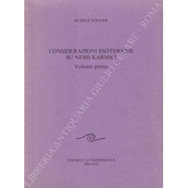 Bild des Verkufers fr Considerazioni esoteriche su nessi karmici. Volume Primo zum Verkauf von Libreria Antiquaria Giulio Cesare di Daniele Corradi
