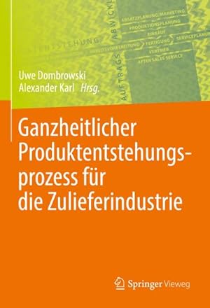 Seller image for Ganzheitlicher Produktentstehungsprozess fr die Zulieferindustrie for sale by BuchWeltWeit Ludwig Meier e.K.