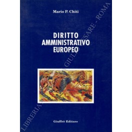 Bild des Verkufers fr Diritto amministrativo europeo zum Verkauf von Libreria Antiquaria Giulio Cesare di Daniele Corradi