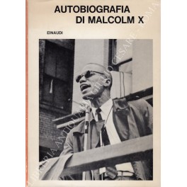 Imagen del vendedor de Autobiografia di Malcolm X a la venta por Libreria Antiquaria Giulio Cesare di Daniele Corradi