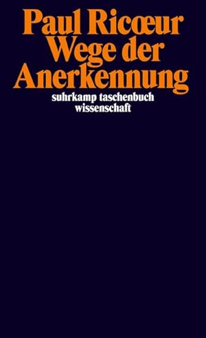 Bild des Verkäufers für Wege der Anerkennung zum Verkauf von BuchWeltWeit Ludwig Meier e.K.