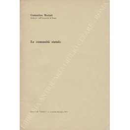 Seller image for La comunit statale for sale by Libreria Antiquaria Giulio Cesare di Daniele Corradi