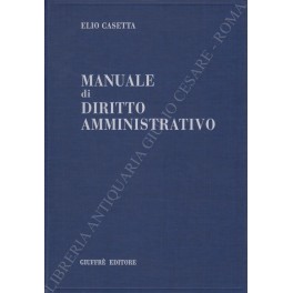 Immagine del venditore per Manuale di diritto amministrativo venduto da Libreria Antiquaria Giulio Cesare di Daniele Corradi