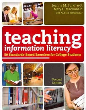 Seller image for Teaching Information Literacy : 50 Standards-Based Exercises for College Students for sale by GreatBookPrices