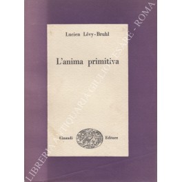 Image du vendeur pour L'anima primitiva mis en vente par Libreria Antiquaria Giulio Cesare di Daniele Corradi