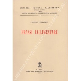 Bild des Verkufers fr Prassi fallimentare zum Verkauf von Libreria Antiquaria Giulio Cesare di Daniele Corradi