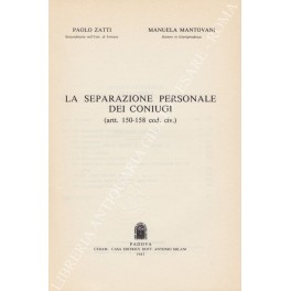 Bild des Verkufers fr La separazione personale dei coniugi (artt. 150-158 cod. civ.) zum Verkauf von Libreria Antiquaria Giulio Cesare di Daniele Corradi