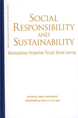 Seller image for Social Responsibility and Sustainability : Multidisciplinary Perspectives Through Service Learning for sale by GreatBookPrices
