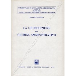 Bild des Verkufers fr La giurisdizione del giudice amministrativo zum Verkauf von Libreria Antiquaria Giulio Cesare di Daniele Corradi