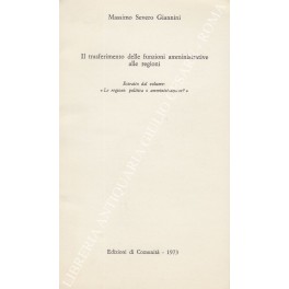 Imagen del vendedor de Il trasferimento delle funzioni amministrative alle regioni a la venta por Libreria Antiquaria Giulio Cesare di Daniele Corradi