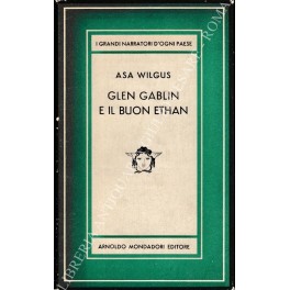 Seller image for Glen Gablin e il buon Ethan for sale by Libreria Antiquaria Giulio Cesare di Daniele Corradi