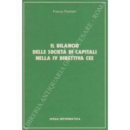 Imagen del vendedor de Il bilancio delle societ di capitali nella IV direttiva CEE a la venta por Libreria Antiquaria Giulio Cesare di Daniele Corradi