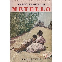 Imagen del vendedor de Metello. Una storia italiana I a la venta por Libreria Antiquaria Giulio Cesare di Daniele Corradi