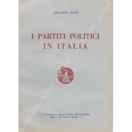 Bild des Verkufers fr I partiti politici in Italia zum Verkauf von Libreria Antiquaria Giulio Cesare di Daniele Corradi
