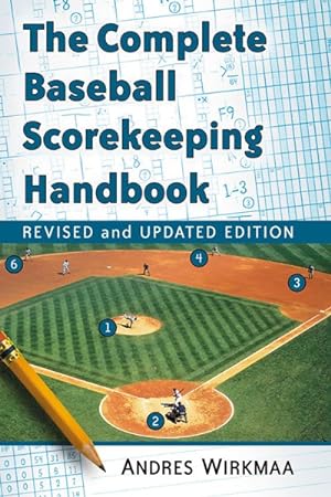 Seller image for Complete Baseball Scorekeeping Handbook for sale by GreatBookPrices