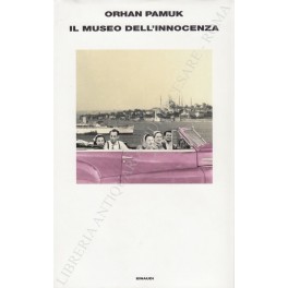 Bild des Verkufers fr Il museo dell'innocenza zum Verkauf von Libreria Antiquaria Giulio Cesare di Daniele Corradi