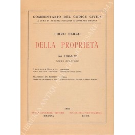 Bild des Verkufers fr Della propriet. Comunione. Condominio negli edifici (Branca). Possesso. Denunzia di nuova opera e di danno temuto (De Martino). Art. 1100-1172 zum Verkauf von Libreria Antiquaria Giulio Cesare di Daniele Corradi