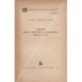 Bild des Verkufers fr Aspetti della politica economica della C.E.E. zum Verkauf von Libreria Antiquaria Giulio Cesare di Daniele Corradi