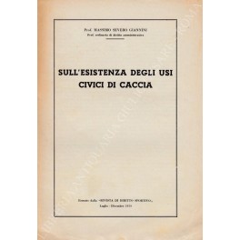 Imagen del vendedor de Sull'esistenza degli usi civici di caccia a la venta por Libreria Antiquaria Giulio Cesare di Daniele Corradi