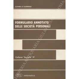 Immagine del venditore per Formulario annotato delle societ personali venduto da Libreria Antiquaria Giulio Cesare di Daniele Corradi