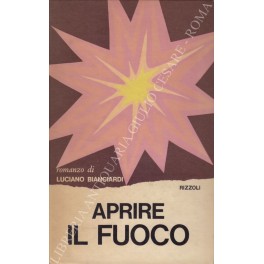 Bild des Verkufers fr Aprire il fuoco zum Verkauf von Libreria Antiquaria Giulio Cesare di Daniele Corradi