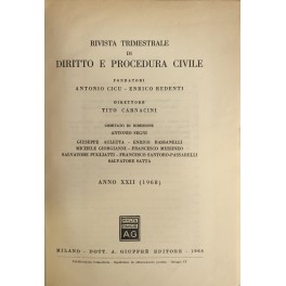 Imagen del vendedor de Rivista trimestrale di diritto e procedura civile. Fondata da: A. Cicu e E. Redenti. Diretta da: G. Auletta, E. Bassanelli, T. Carnacini, M. Giorgianni, F. Messineo, S. Pugliatti, F. Santoro Passarelli, S. Satta, A. Segni. Anno XXII - 1968 a la venta por Libreria Antiquaria Giulio Cesare di Daniele Corradi