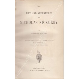 Bild des Verkufers fr The life and adventures of Nicholas Nickleby zum Verkauf von Libreria Antiquaria Giulio Cesare di Daniele Corradi