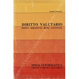 Seller image for Diritto valutario. Fonti - Soggetti - Beni - Attivit for sale by Libreria Antiquaria Giulio Cesare di Daniele Corradi