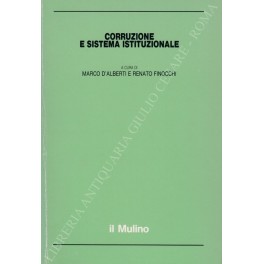 Image du vendeur pour Corruzione e sistema istituzionale mis en vente par Libreria Antiquaria Giulio Cesare di Daniele Corradi