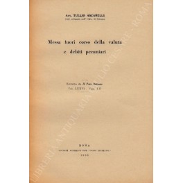 Imagen del vendedor de Messa fuori corso della valuta e debiti pecuniari a la venta por Libreria Antiquaria Giulio Cesare di Daniele Corradi