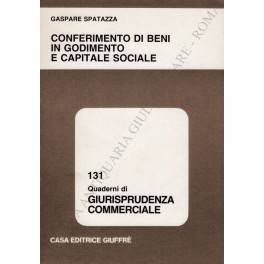 Bild des Verkufers fr Conferimento di beni in godimento e capitale sociale zum Verkauf von Libreria Antiquaria Giulio Cesare di Daniele Corradi