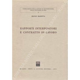 Bild des Verkufers fr Rapporti interpositori e contratto di lavoro zum Verkauf von Libreria Antiquaria Giulio Cesare di Daniele Corradi